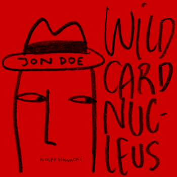 Cover art for Jon Doe – Wildcard Nucleus