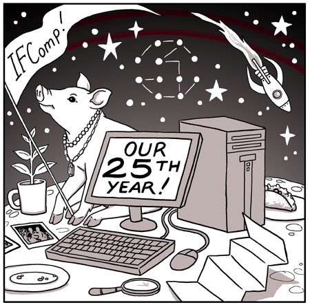 Cartoon depicting a computer sitting on a lunar surface, its screen reading 'Our 25th Year!' It is surrounded by number of objects and creatures suggesting past IFComp winners: a pig, a rocketship, a plate with a taco on it, et cetera. The pig waves a banner emblazoned with 'IFComp!'
